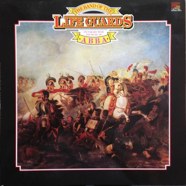 The Band Of The Life Guards - On Parade With The Music Of Abba