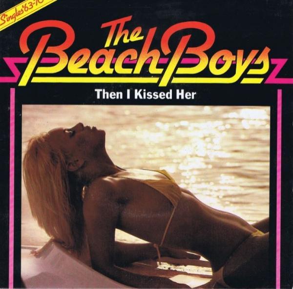 The Beach Boys - Then I Kissed Her
