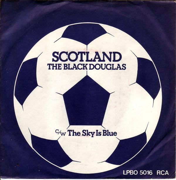 The Black Douglas, Jan Douglas - Scotland / The Sky Is Bluer In Scotland