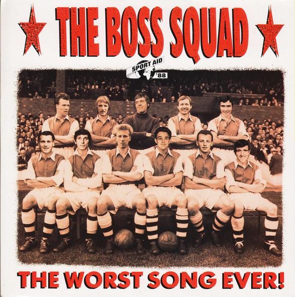 The Boss Squad - The Worst Song Ever