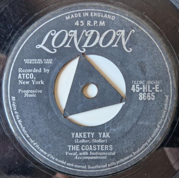 The Coasters - Yakety Yak / Zing! Went The Strings Of My Heart