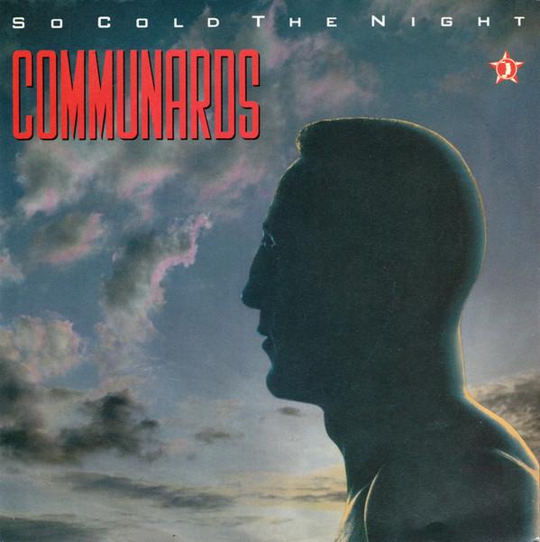 The Communards - So Cold The Night
