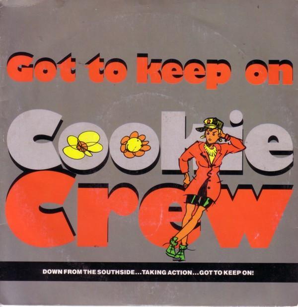 The Cookie Crew - Got To Keep On (Remix)