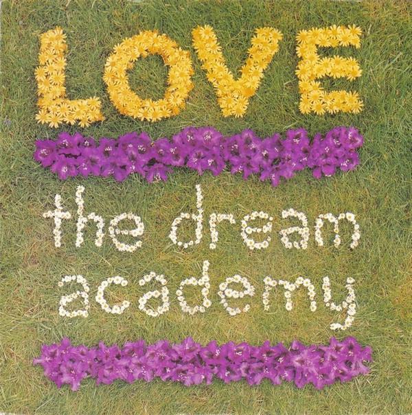 The Dream Academy - Love