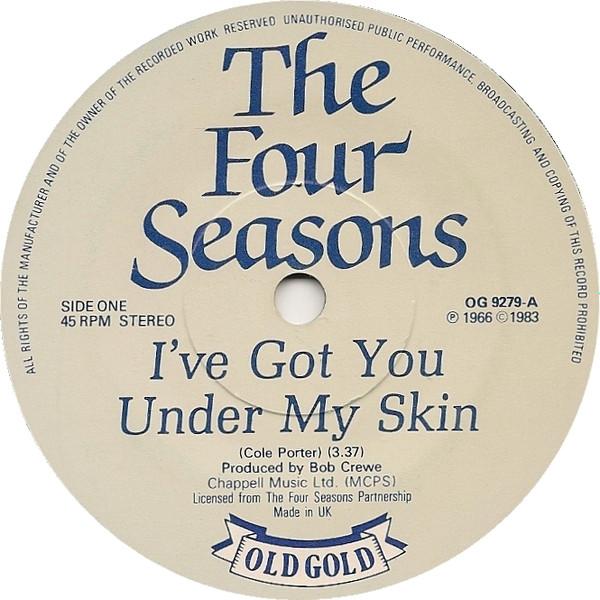 The Four Seasons - I've Got You Under My Skin / Opus 17 (Don't Worry 'Bout Me)