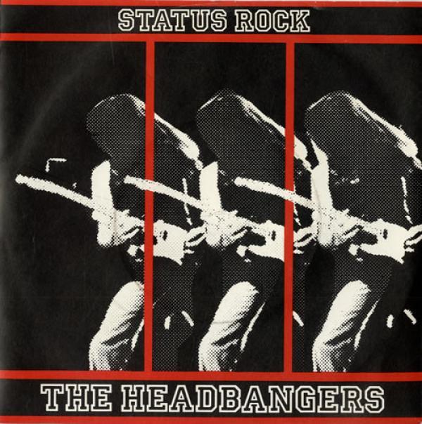 The Headbangers  - Status Rock