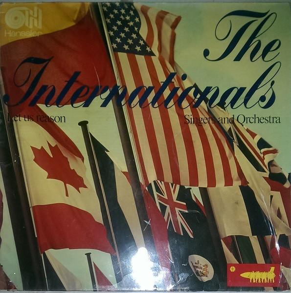 The Internationals  - Let Us Reason