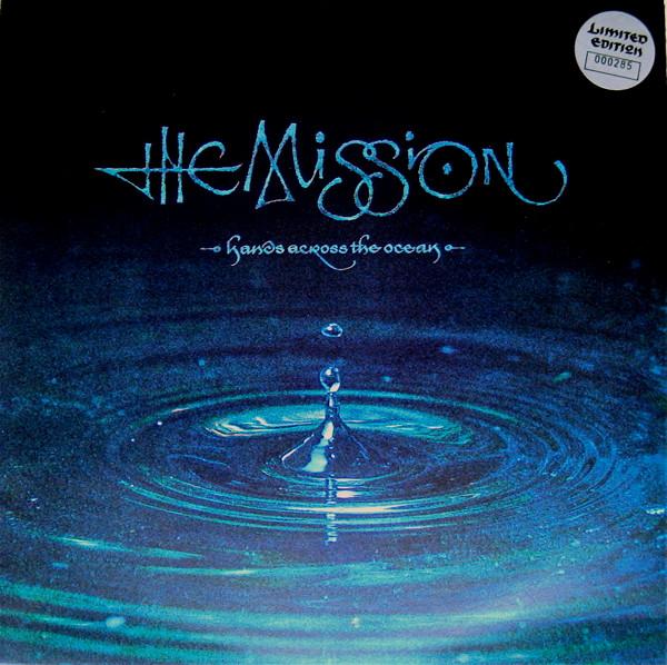 The Mission - Hands Across The Ocean