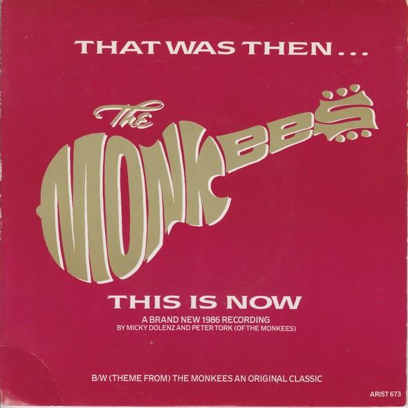 The Monkees - That Was Then, This Is Now