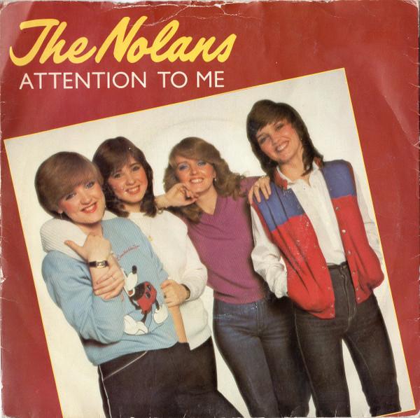 The Nolans - Attention To Me
