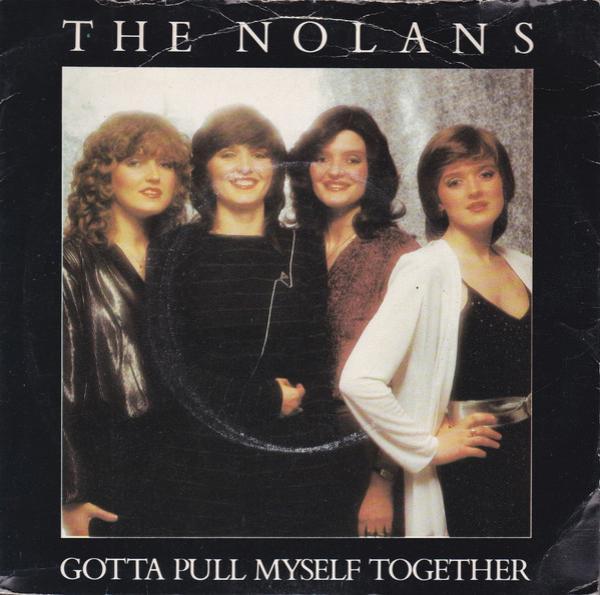 The Nolans - Gotta Pull Myself Together