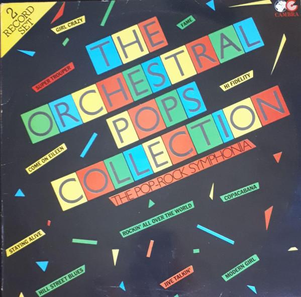 The Pop-Rock Symphonia - The Orchestral Pops Collection