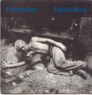 The Pretenders - I Go To Sleep