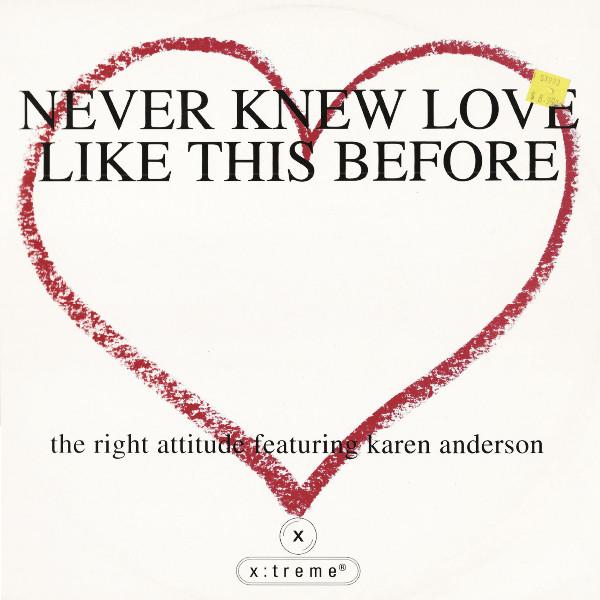 The Right Attitude - Never Knew Love Like This Before