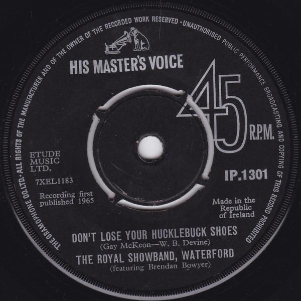 The Royal Showband Waterford, Brendan Bowyer - Don't Lose Your Hucklebuck Shoes