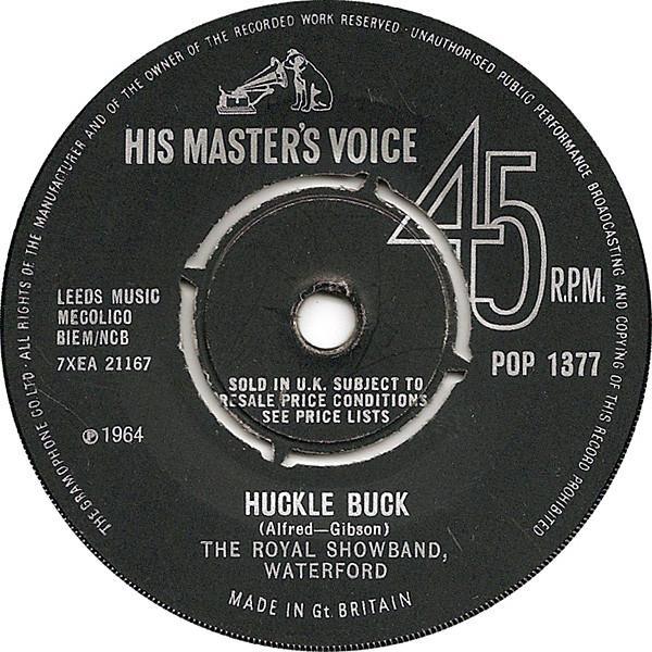 The Royal Showband Waterford - Huckle Buck / I Ran All The Way Home
