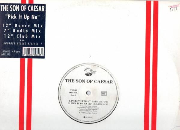 The Son Of Caesar - Pick It Up Na