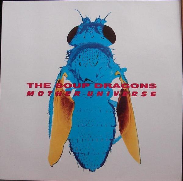 The Soup Dragons - Mother Universe