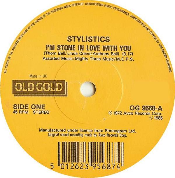 The Stylistics - I'm Stone In Love With You / Betcha By Golly Wow