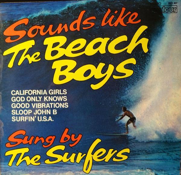 The Surfers  - Sounds Like The Beach Boys