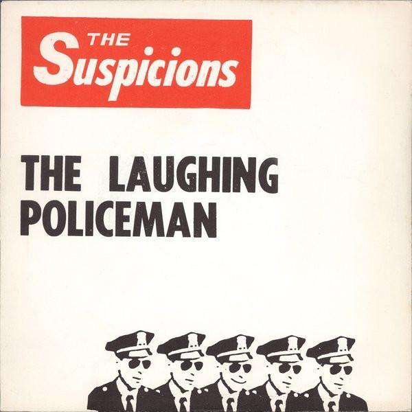 The Suspicions - The Laughing Policeman