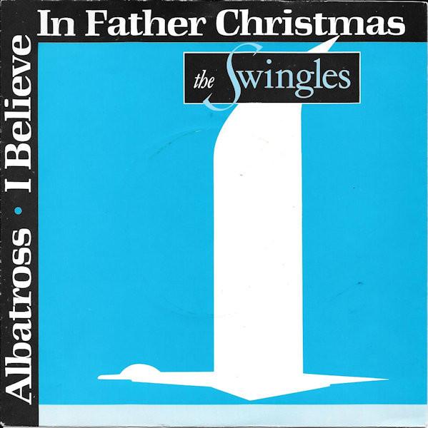 The Swingles - I Believe In Father Christmas / Albatross