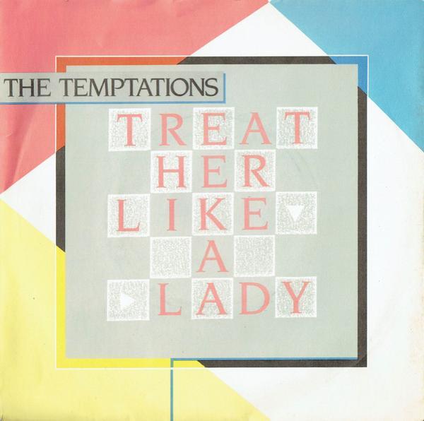 The Temptations - Treat Her Like A Lady