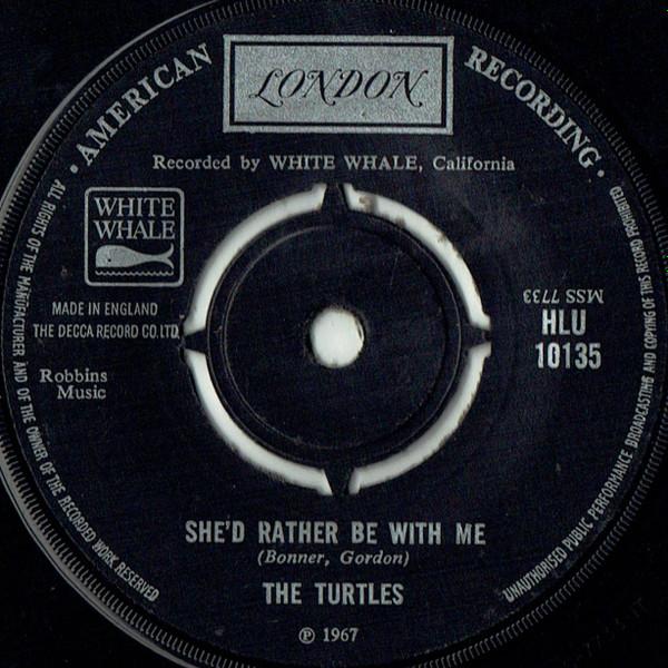The Turtles - She'd Rather Be With Me