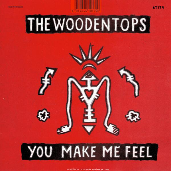 The Woodentops - You Make Me Feel