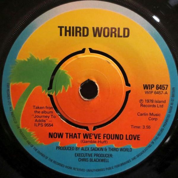 Third World - Now That We've Found Love