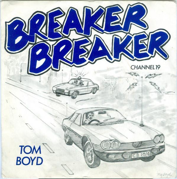 Tom Boyd  - Breaker Breaker