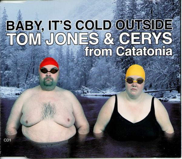 Tom Jones, Cerys Matthews - Baby, It's Cold Outside