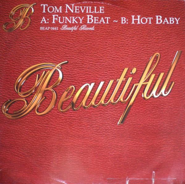 Tom Neville - Funky Beat / Hot Baby