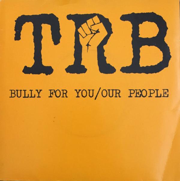 Tom Robinson Band - Bully For You / Our People
