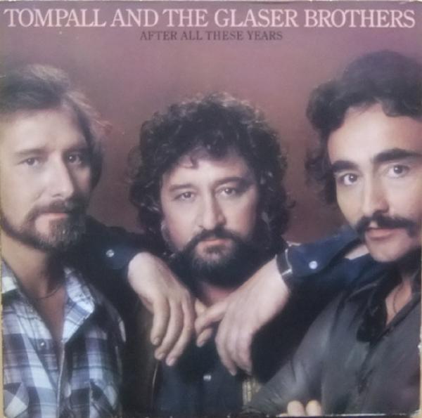 Tompall Glaser & The Glaser Brothers - After All These Years