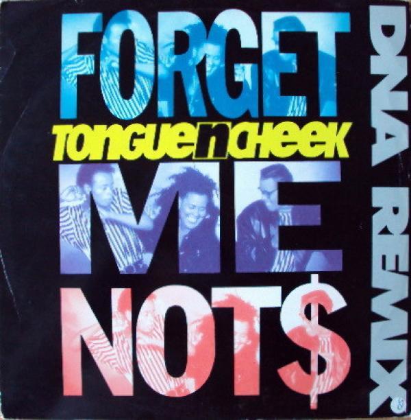 Tongue N Cheek - Forget Me Not$ (DNA Remix)