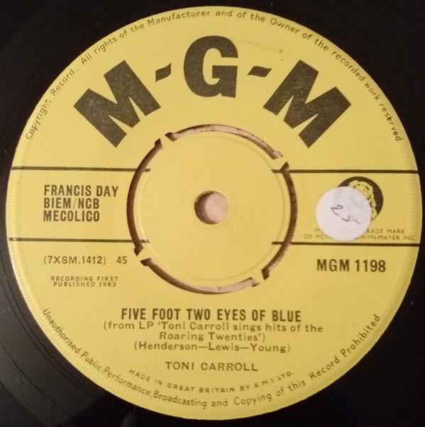 Toni Carroll - Five Foot Two Eyes Of Blue / I'm Just Wild About Harry