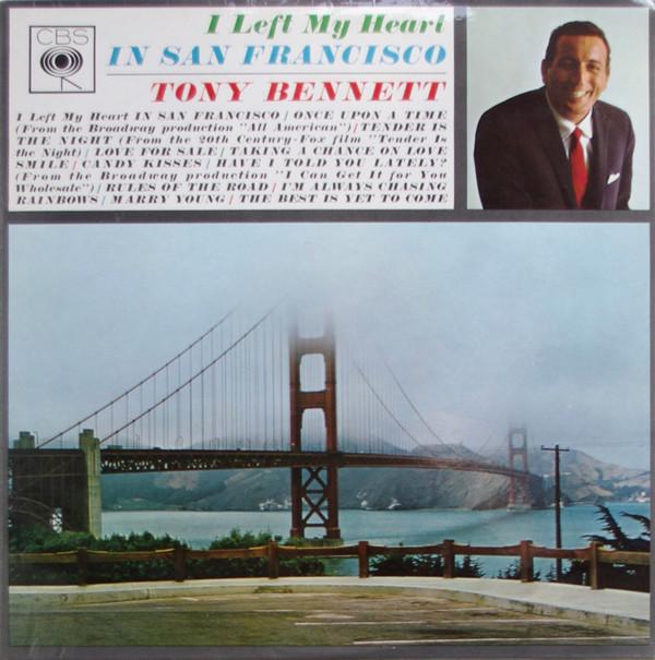 Tony Bennett - I Left My Heart In San Francisco