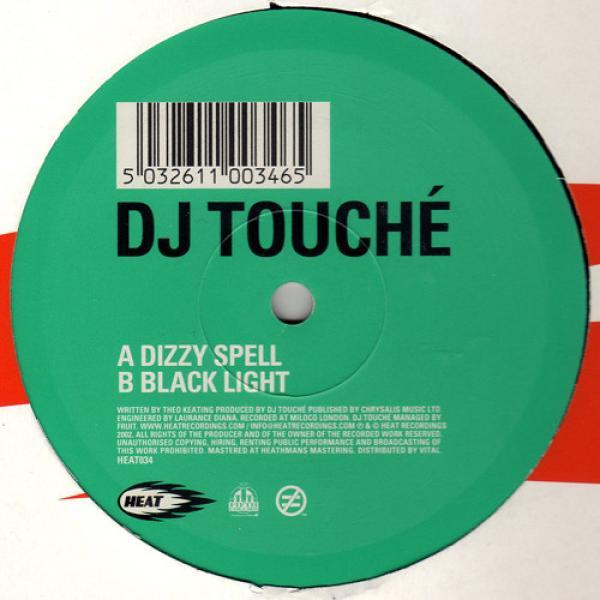 Touché - Dizzy Spell / Black Light