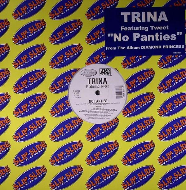 Trina, Tweet - No Panties