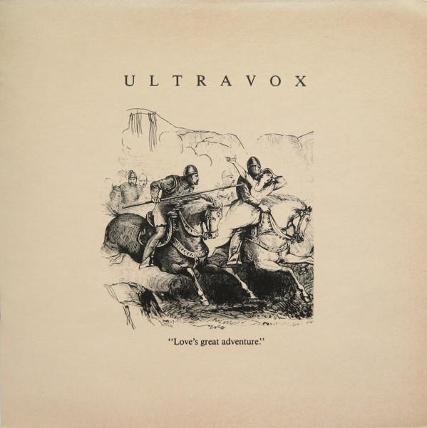 Ultravox - Love's Great Adventure