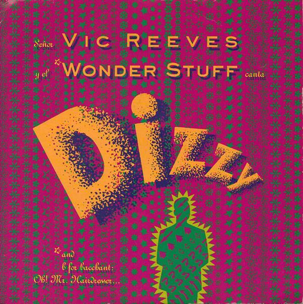 Vic Reeves, The Wonder Stuff - Dizzy