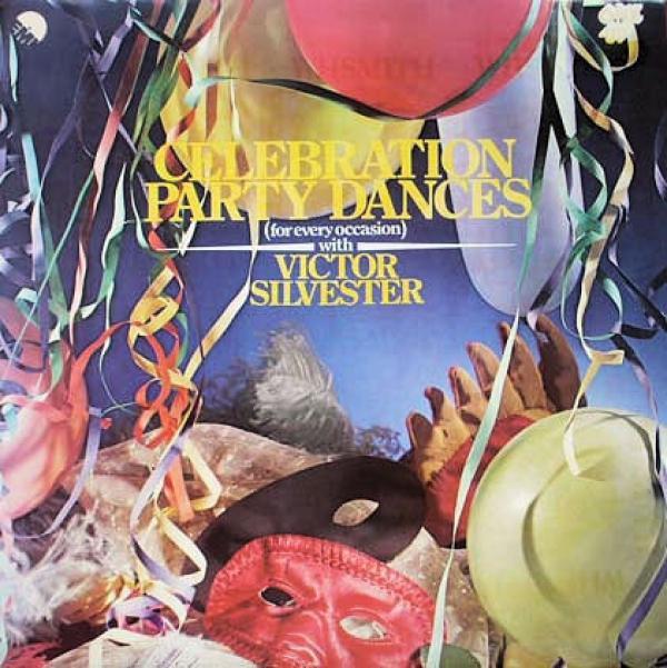 Victor Silvester - Celebration Party Dances (For Every Occasion)