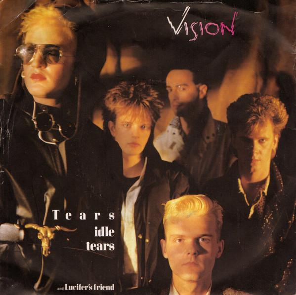 Vision  - Tears Idle Tears