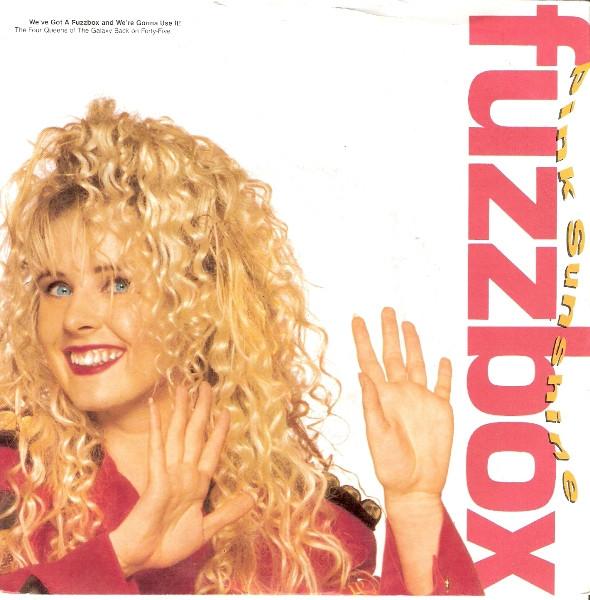 We've Got A Fuzzbox And We're Gonna Use It - Pink Sunshine