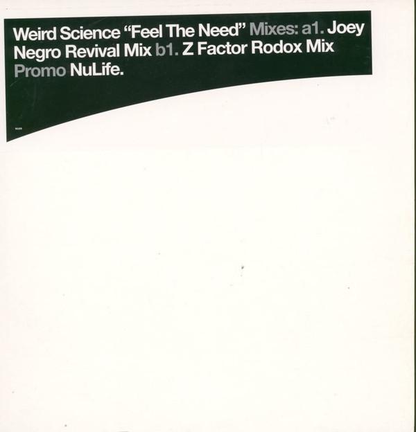 Weird Science - Feel The Need