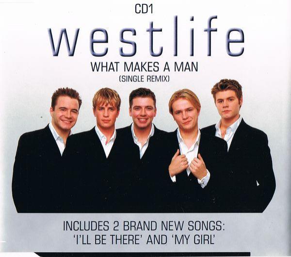 Westlife - What Makes A Man (Single Remix)