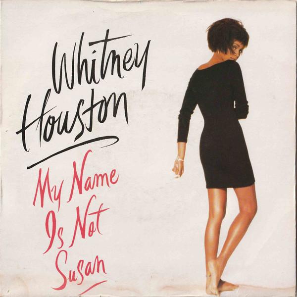 Whitney Houston - My Name Is Not Susan