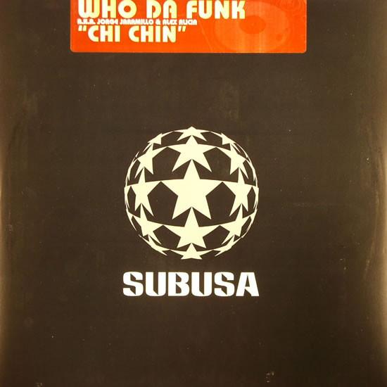 Who Da Funk - Chi Chin