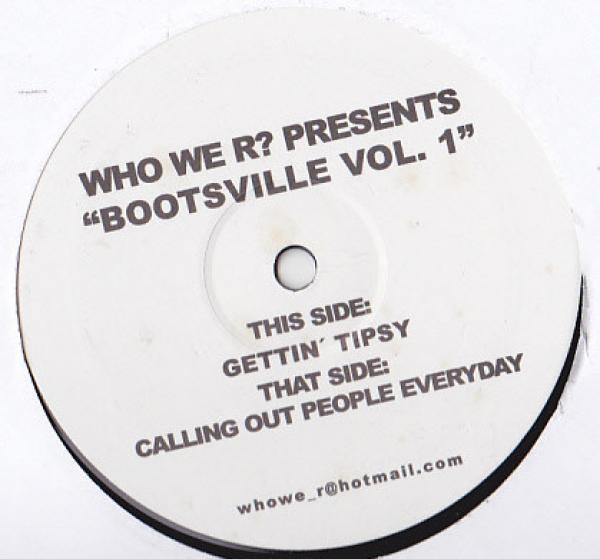  - Who We R? Presents Bootsville Vol. 1